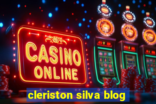 cleriston silva blog